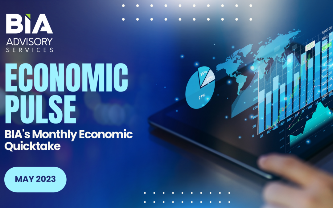 Economic Pulse: BIA’s Monthly Quick Take for May 2023