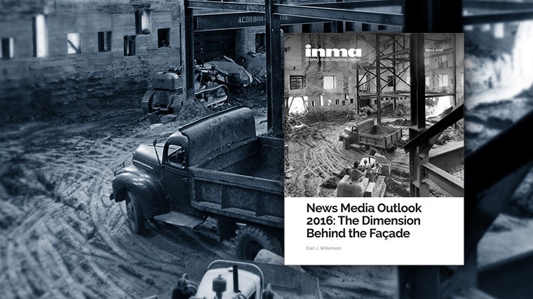 News Media Outlook 2016 – Time to Tear-Down/Rebuild or Renovate?